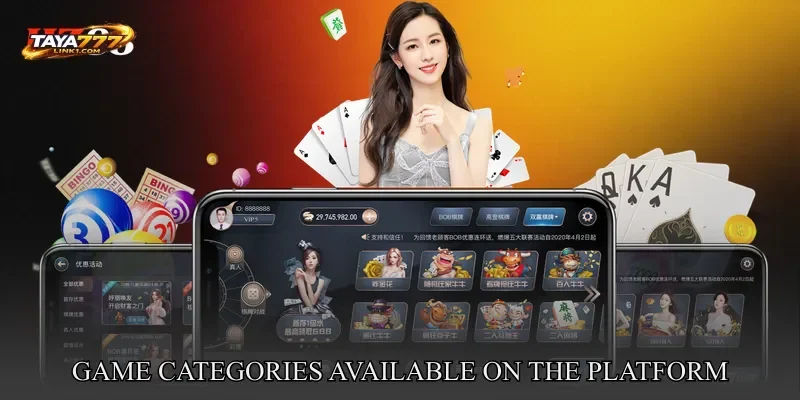 TAYA777 review: Game Categories Available on the Platform