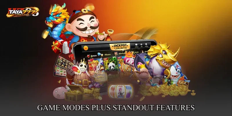 Game Modes Plus Standout Features