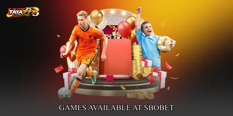 Games Available At SBOBET
