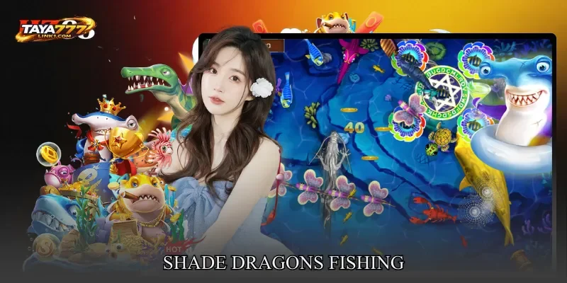 Shade Dragons Fishing