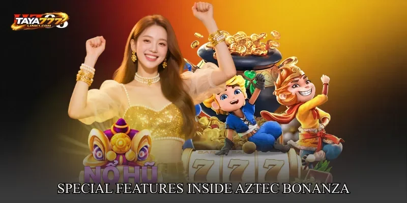 Special Features Inside Aztec Bonanza