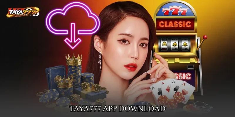 TAYA777 app download