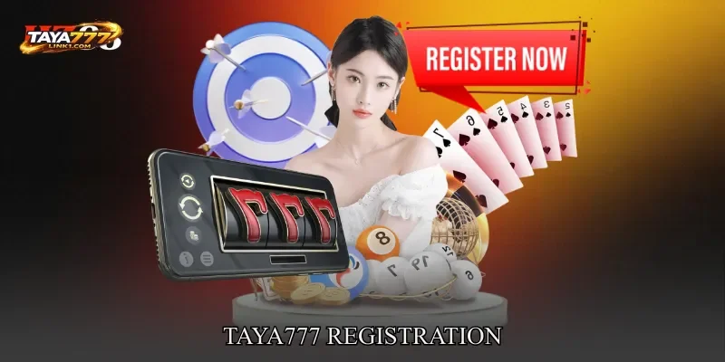 TAYA777 registration