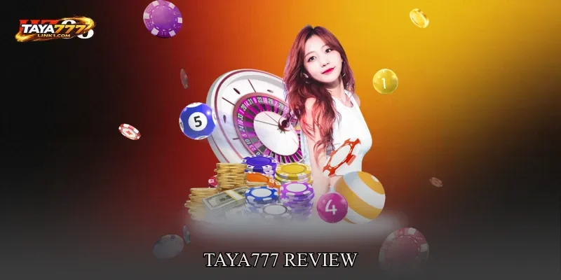 TAYA777 review