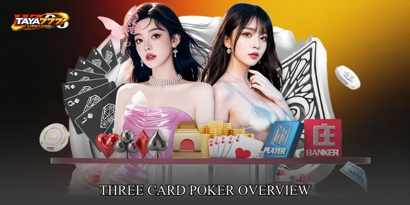 Three Card Poker Overview