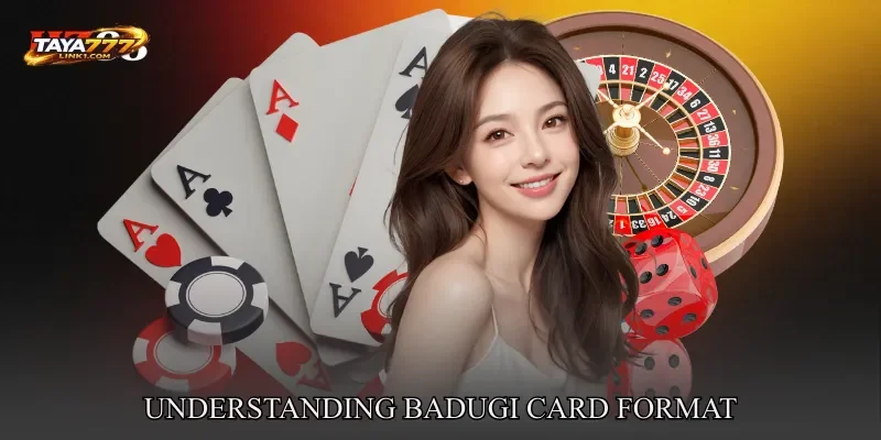 Understanding Badugi Card Format
